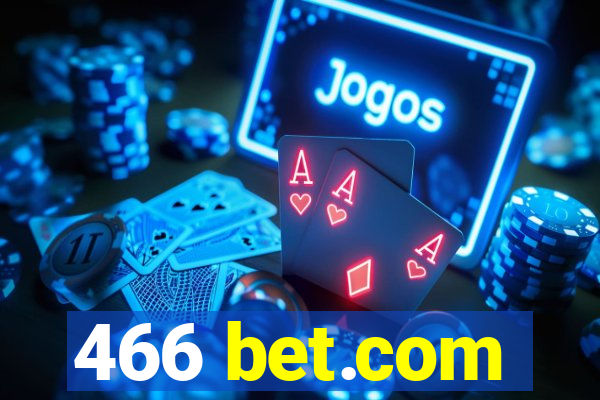 466 bet.com